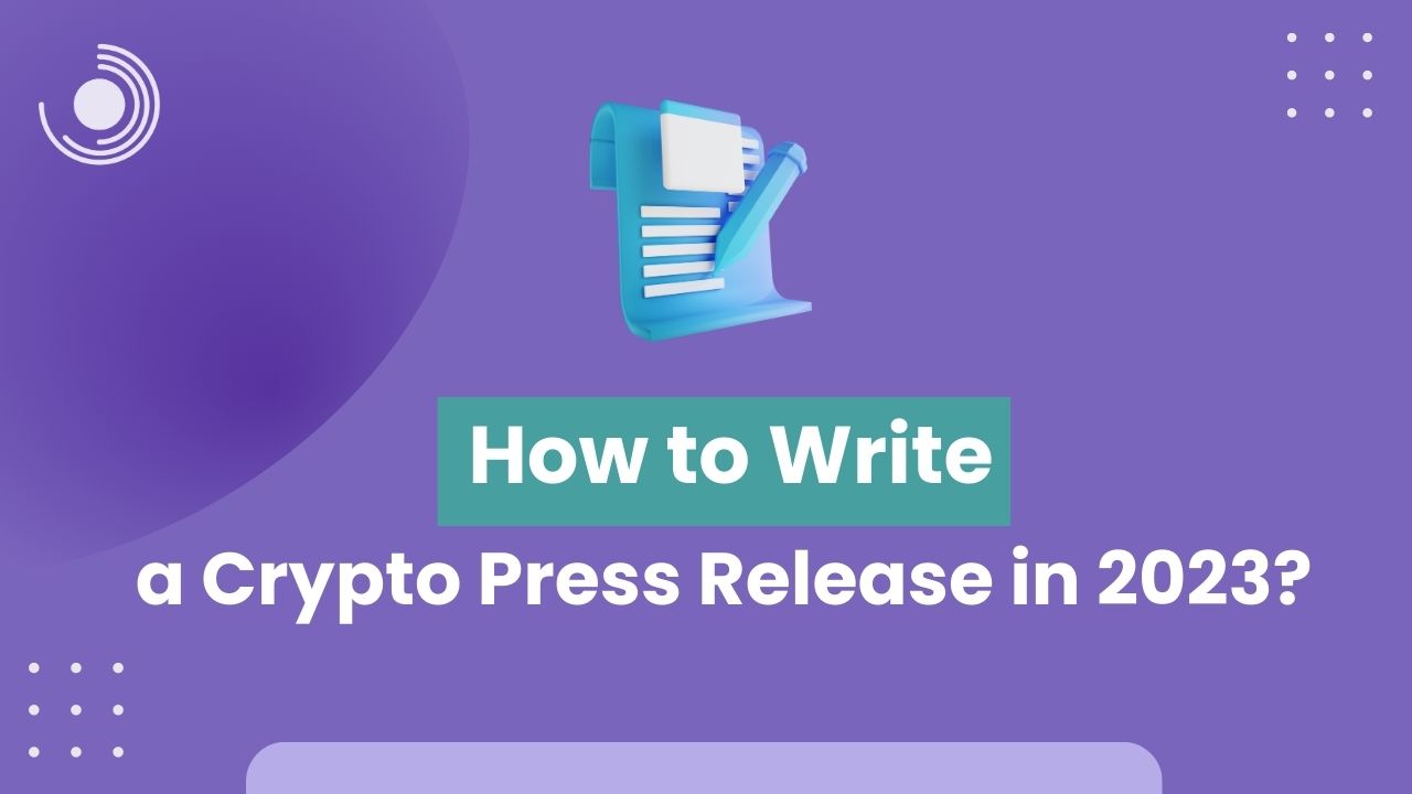 How To Write A Crypto Press Release