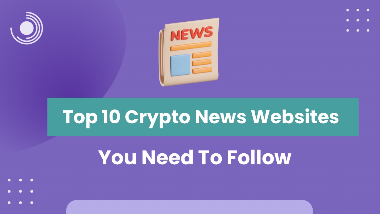 Top 10 Crypto News Websites