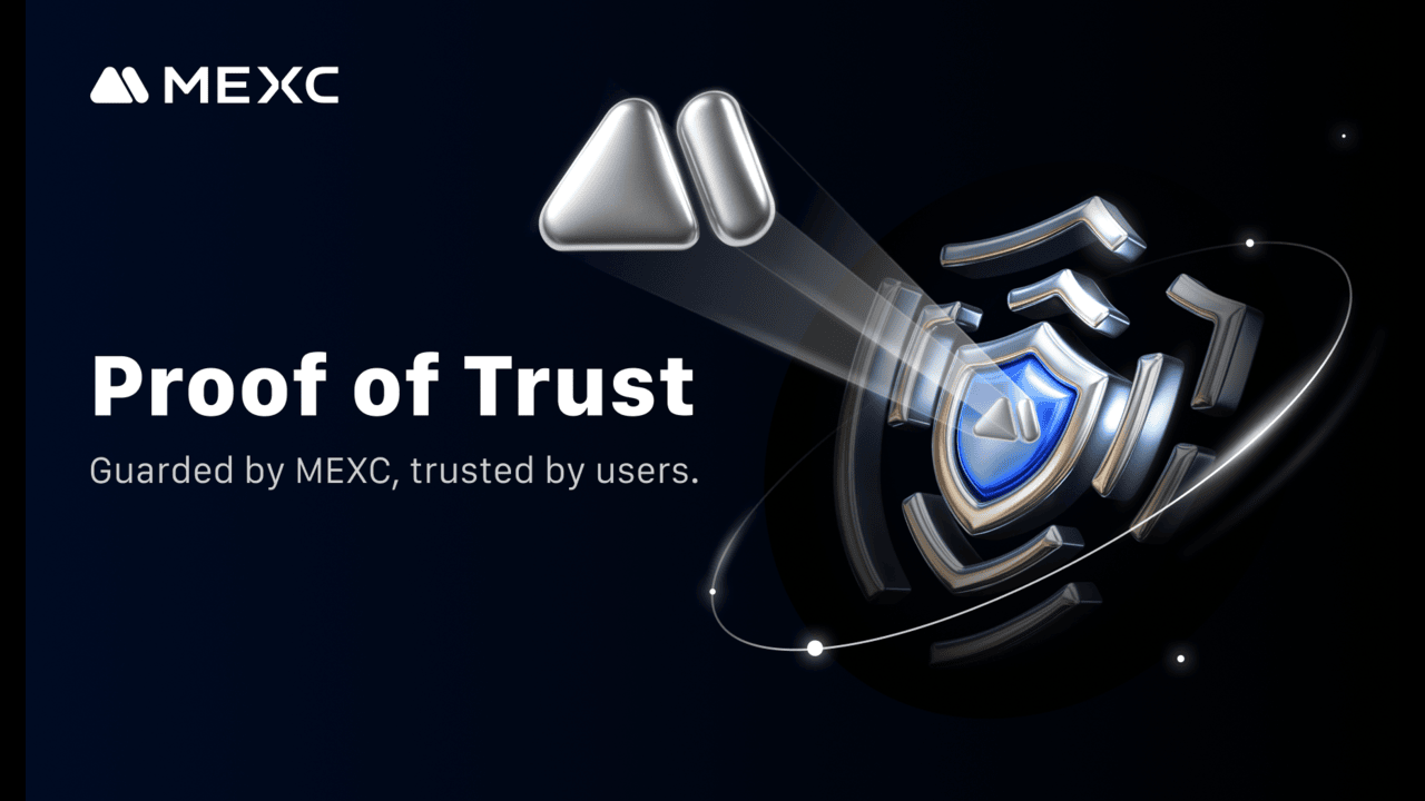 MEXC Proof of Trust