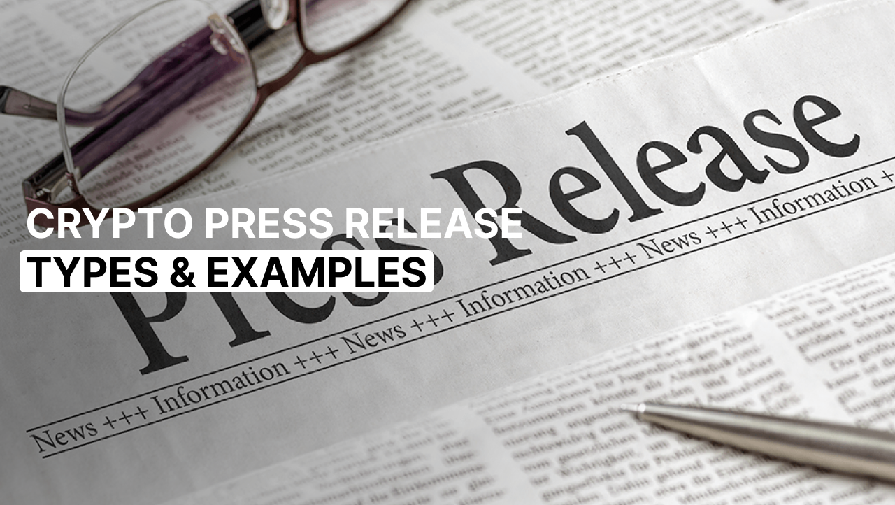 Crypto Press Release Types and Examples