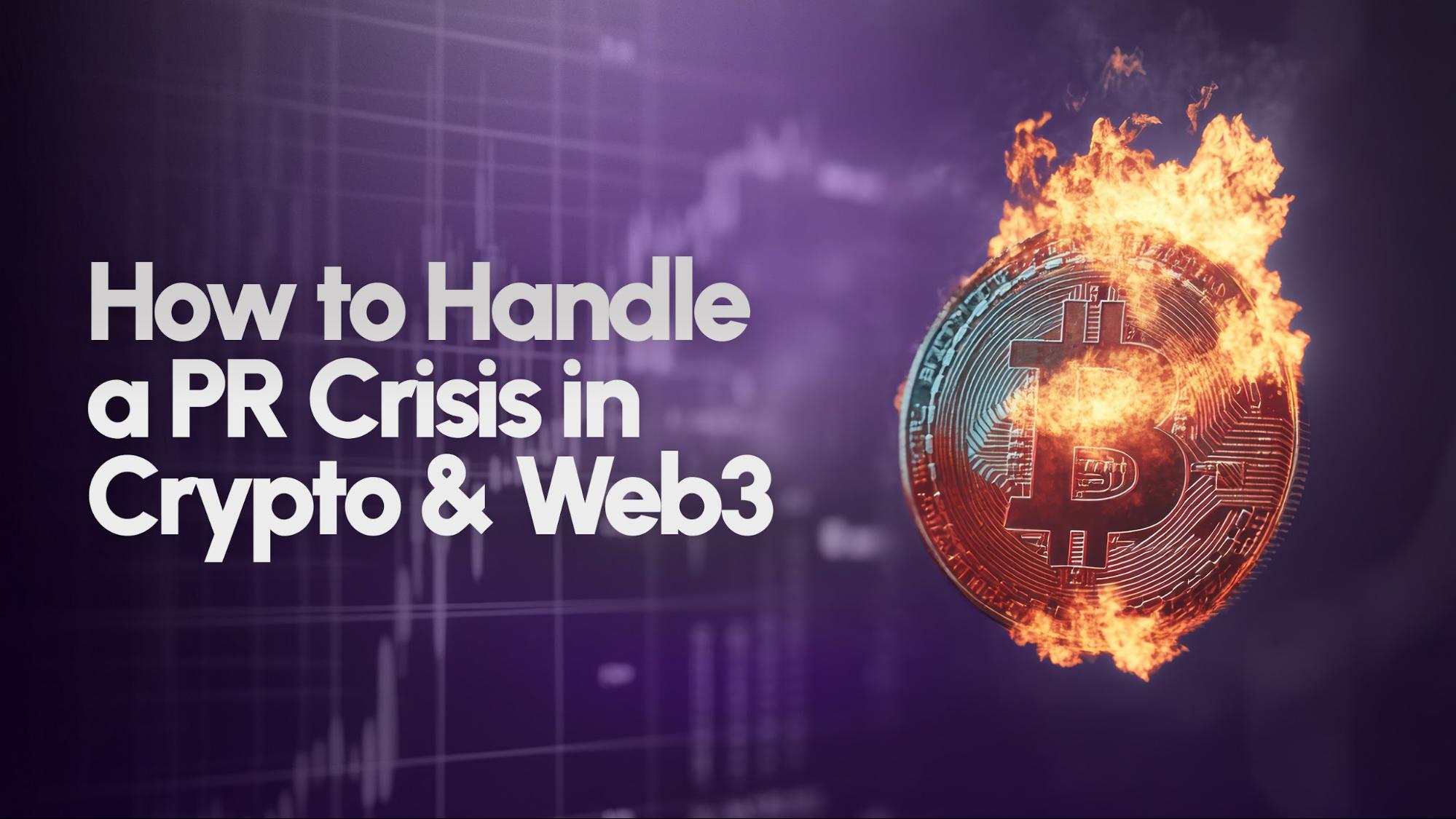 How to Handle a PR Crisis in Crypto & Web3 1