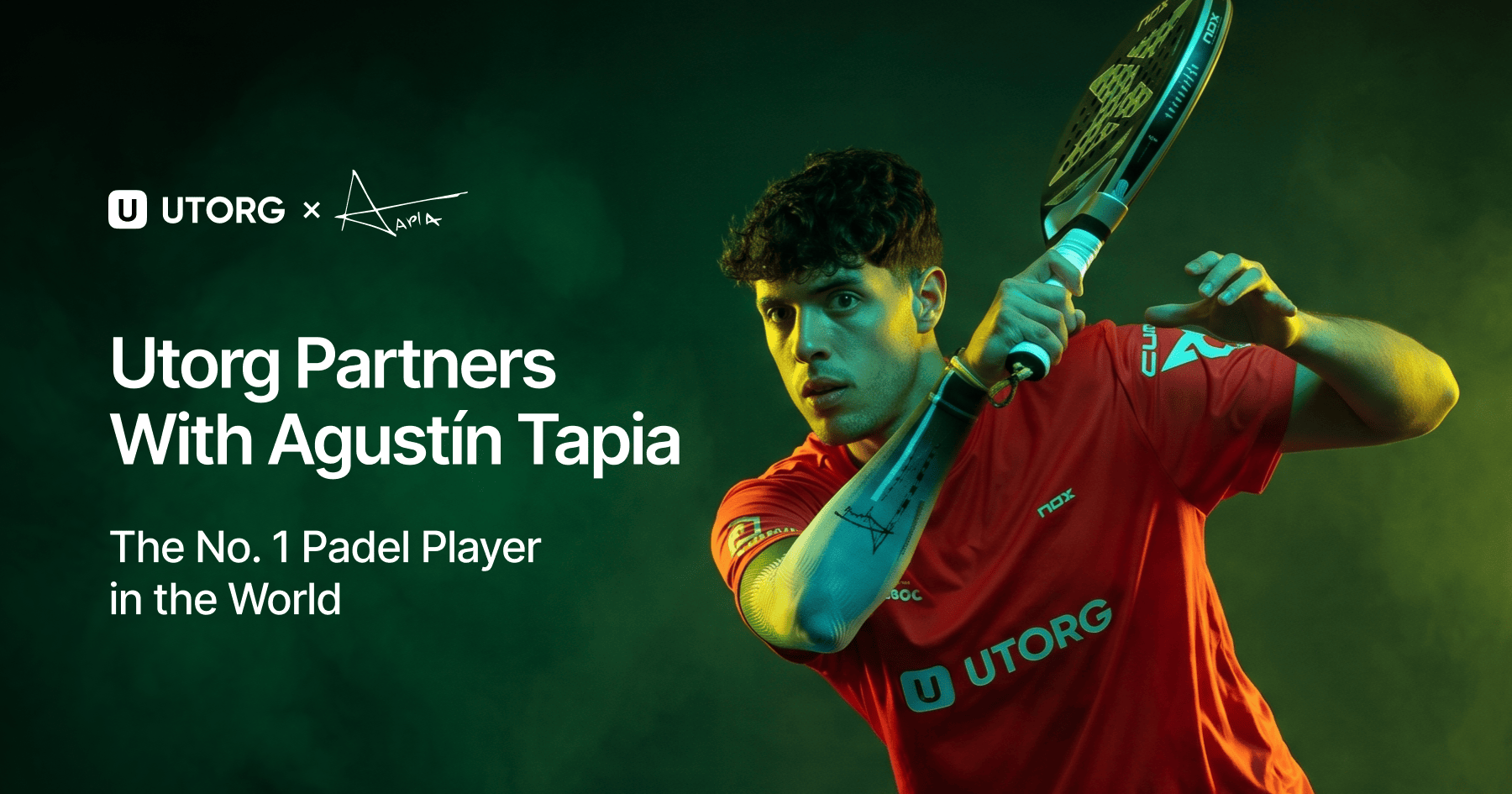 Utorg Becomes Main Sponsor of Agustín Tapia, the No. 1 Padel Player in the World